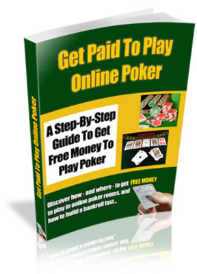 Product picture Online Poker Strategy, Get Paid To Play Online Poker eBook