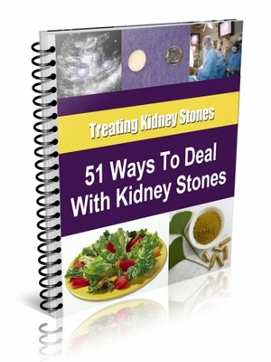 Product picture Kidney Stones, 51 Tips for Dealing with Kidney Stones eBook