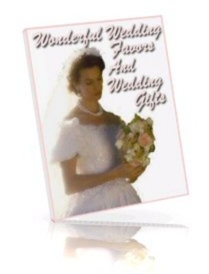 Product picture Wonderful Wedding Favors And Wedding Gifts eBook
